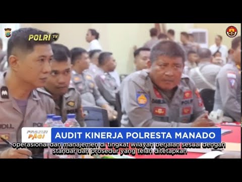 AUDIT KINERJA POLRESTA MANADO