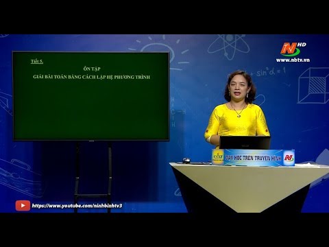 Môn Toán - Lớp 9:Tập giải bài toán bằng cách lập hệ phương trình |