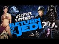 Whatever Happened to RETURN of the JEDI?