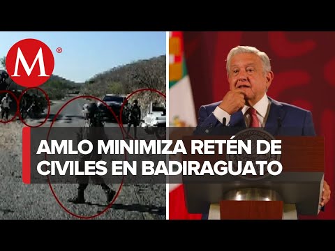 AMLO reprocha que se haya hecho “escándalo” por retén en Sinaloa