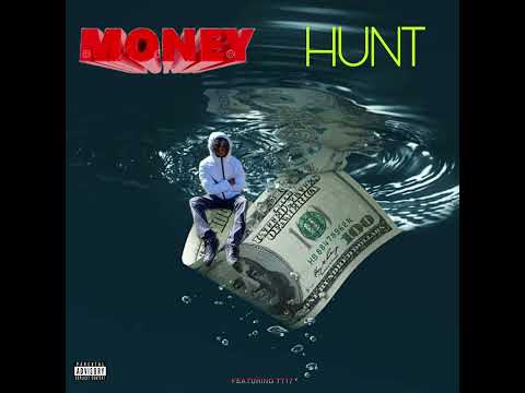 MONEY HUNT ft - TT17