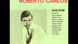 ROBERTO CARLOS  1963 completo (Splish,Splash) CBS 37304, (novembro)