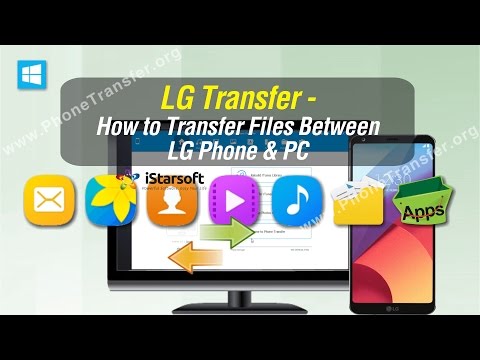 LG Transfer - How to Transfer Files Between LG Phone & PC