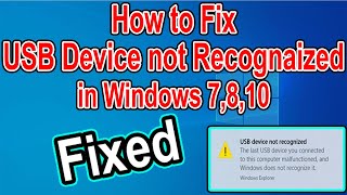 How to Fix USB Device Not Recognized on Windows | USB  Not Recognized | Windows 10/8/7