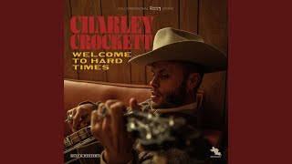 Charley Crockett The Man That Time Forgot