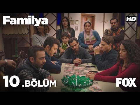 Familya 10. Bölüm