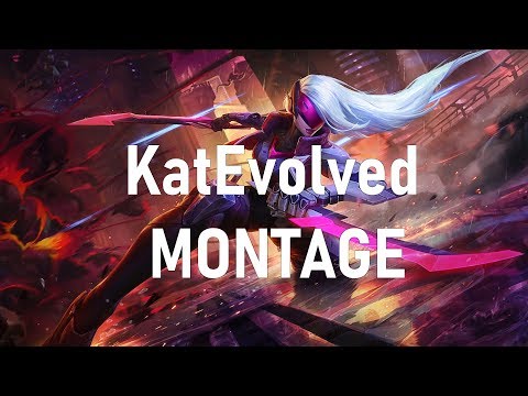 KatEvolved montage - best katarina in the world