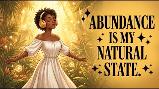 Claim Your Abundance Today | Positive Affirmation Music for Wealth & Financial Freedom