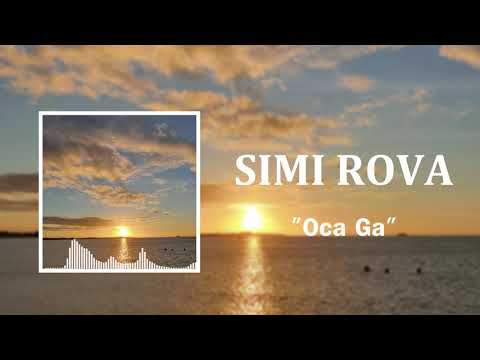 Simi Rova - Oca Ga (OFFICIAL AUDIO)
