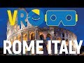 Rome In VR 360 5K Travel Documentary Watch With VR Headset