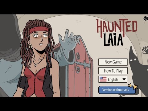 Haunted Laia Complete Walkthrough