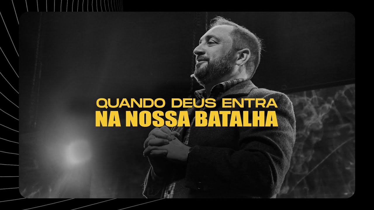 Quando Deus entra na nossa batalha | Julio Vertullo