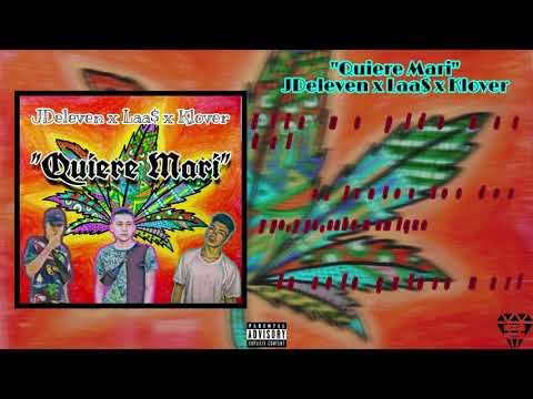 Klover x JDeleven x Laa$ x Dj Jero Delgado - Quiere mari (Video lyrics)