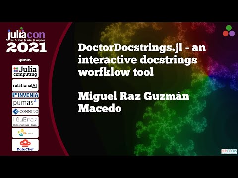 DoctorDocstrings.jl - an interactive docstrings worfklow tool | Miguel Raz Guzmán | JuliaCon2021