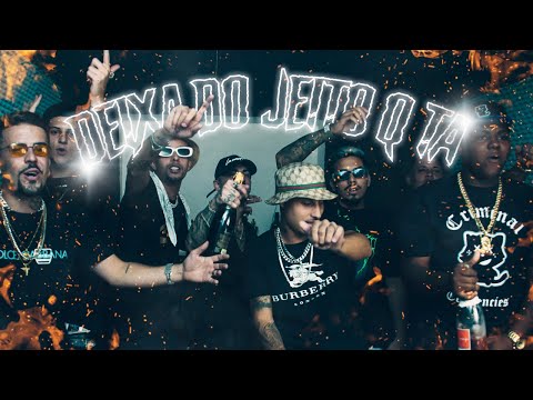 DEIXA DO JEITO Q TÁ - DJ TORRICELLI, MC JVILA, IAGO LOPES, MENOR DMR, MALOK, MC MQ, BINHO QUEBRADA