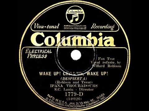 1929 Ipana Troubadours - Wake Up! Chillun, Wake Up! (Willard Robison, vocal)