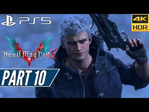 DEVIL MAY CRY 5 (PS5) Walkthrough Gameplay PART 10 [4K 60FPS HDR] - No Commentary