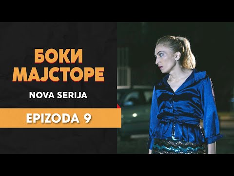 BOKI MAJSTORE - 9 EPIZODA