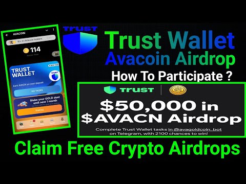 Trust Wallet Avacoin Airdrop | $50,000 $AVACN airdrop | Trust Wallet New Crypto Airdrops