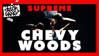 Chevy Woods - Supreme (shot by @whoisfranku)