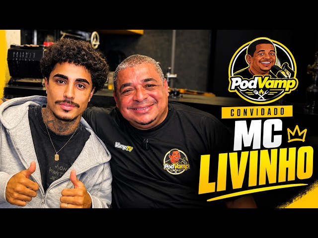 Mc Livinho e Vampeta - PodVamp - EP 1