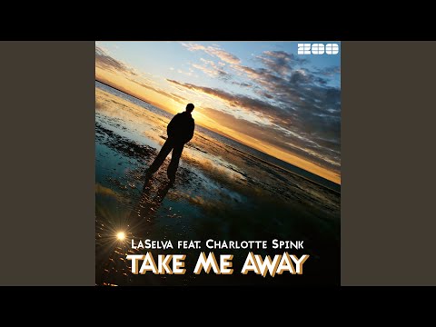 Take Me Away (Original Mix)