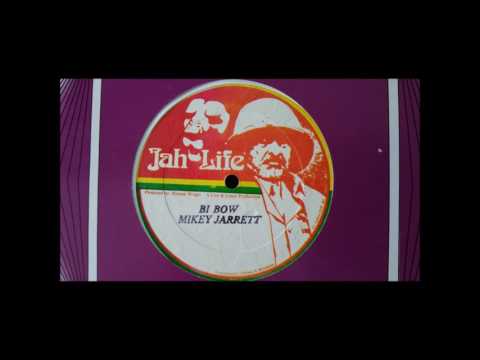 MIKEY JARRETT - BIBOW + BIBOOOM