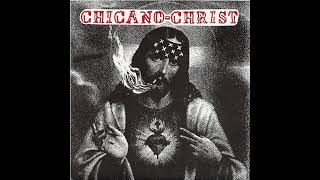 CHICANO-CHRIST - s/t 7" (1991)