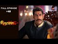 Rangrasiya | Season 1 | Full Episode 48