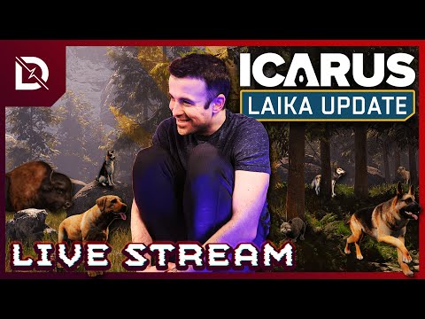 ???? !ICARUS UPDATE OUT NOW - LAIKA IS AVAILABLE TODAY #ad