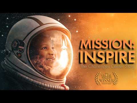 Mission: Inspire - The Challenger Center Story