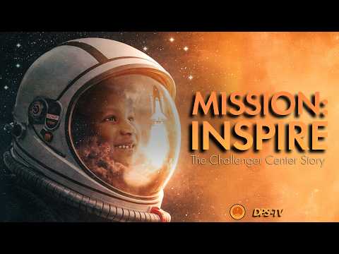 Mission: Inspire - The Challenger Center Story