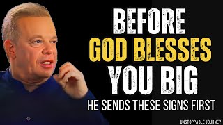 Before God Blesses You Big, He Sends These Signs First