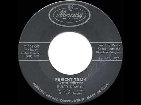 1957 HITS ARCHIVE: Freight Train - Rusty Draper