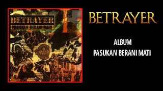 Download lagu Betrayer - Pasukan Berani Mati mp3 Download lagu Betrayer - Pasukan Berani Mati mp3