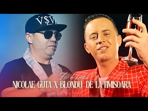 Nicolae Guta ❌ Blondu de la Timisoara - Fac ce vreau [Videoclip]