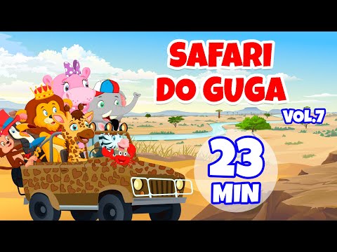 Safari do Guga Vol. 7 - Giramille 23 min | Desenho Animado Musical