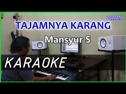 TAJAMNYA KARANG - Mansyur S - KARAOKE DANGDUT Cover Pa800