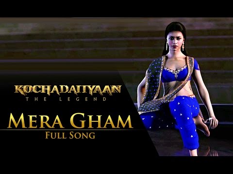 Mera Gham (Video Song) - Kochadaiiyaan - The Legend