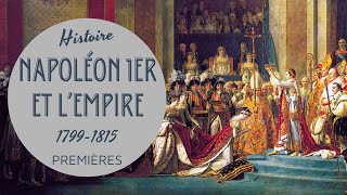 PREMIERE - NAPOLÉON ET L'HÉRITAGE RÉVOLUTIONNAIRE (1799-1815)  - La Révolution française #3