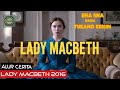 SELINGKUH SAMA TUKANG KEBUN Alur Cerita Lady Macbeth 2005