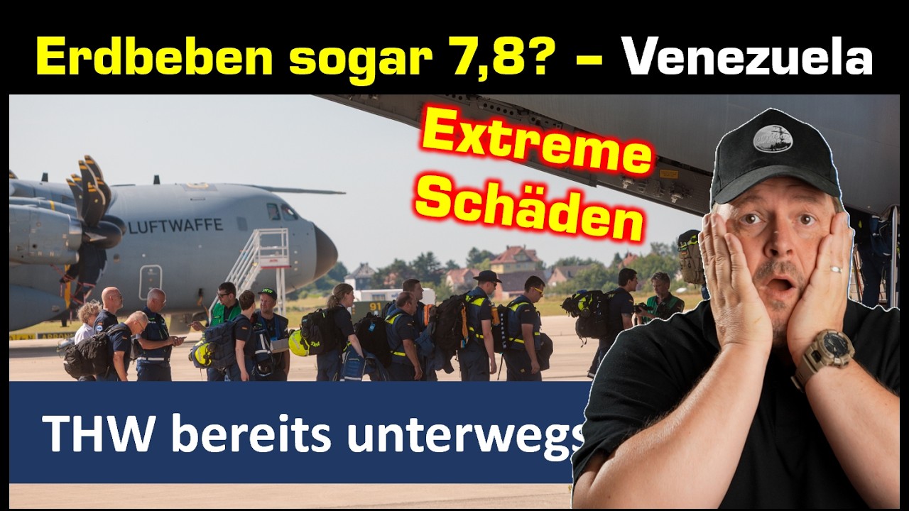 Erdbeben 7,8 Venezuela+++Verherrendes Doppelbeben+++THW unterwegs+++Verhalten bei Erdbeben?