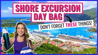 WHAT TO PACK IN A CRUISE SHORE EXCURSION DAY BAG *Don