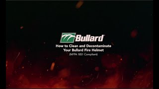 How to Clean and Decontaminate Your Bullard Fire Helmet