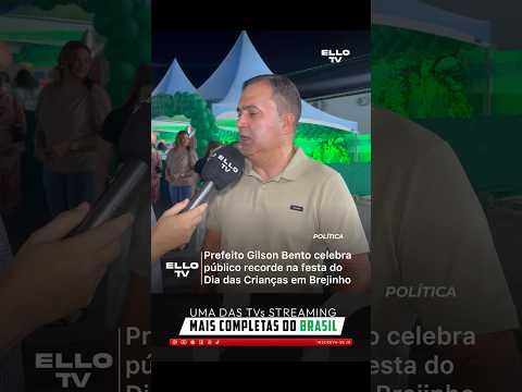 Gilson Bento celebra público recorde na festa do Dia das Crianças em Brejinho