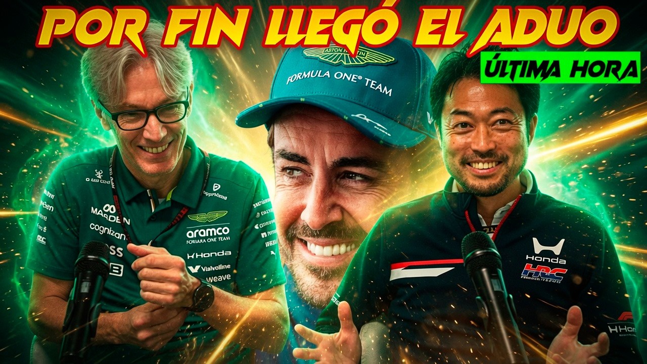 ALONSO, HONDA F1 Y ASTON MARTIN CONFIADOS AHORA QUE SABEN EL ADUO QUE LES CORRESPONDE, ICE LA CLAVE