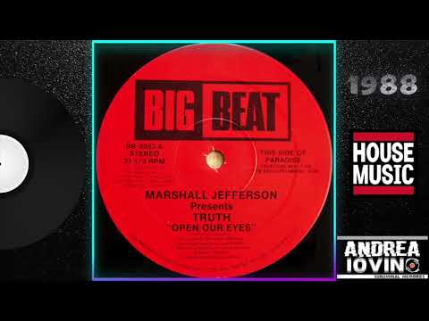 Marshall Jefferson Presents Truth – Open Our Eyes (Celestial Mix)
