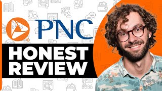 PNC Bank Honest Review - Watch Before Using