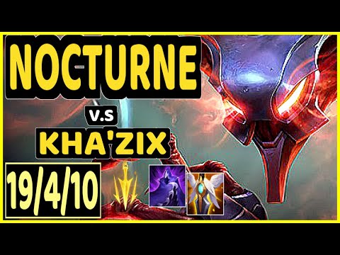 CINKROF (NOCTURNE) vs KHA'ZIX - 19/4/10 KDA JUNGLE GAMEPLAY - EUW Ranked GRANDMASTER