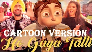 Ho Gaya Talli Super Singh New Song || Cartoon Version !!